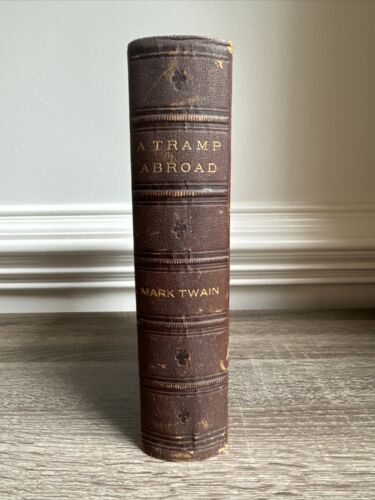 Mark Twain A Tramp Abroad 1880 HC First Edition 1st Print Publisher Morocco A/G