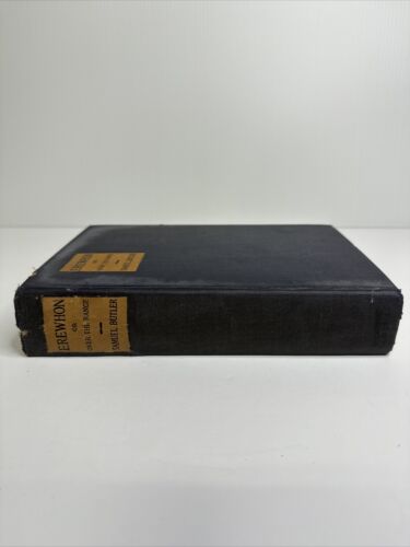 Erewhon or Over The Range by Samuel Butler 1917 Hardcover VG/F