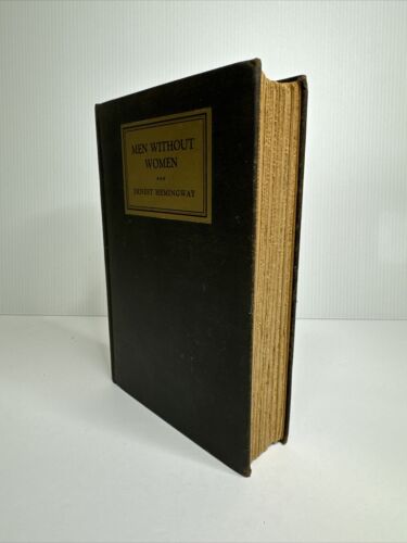 Ernest Hemingway Men Without Women 1928 HC First Edition 3rd Issue G+