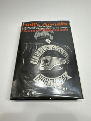 Hunter S. Thompson Hell’s Angels A Strange and Terrible Saga 1967 HCDJ First Ed.