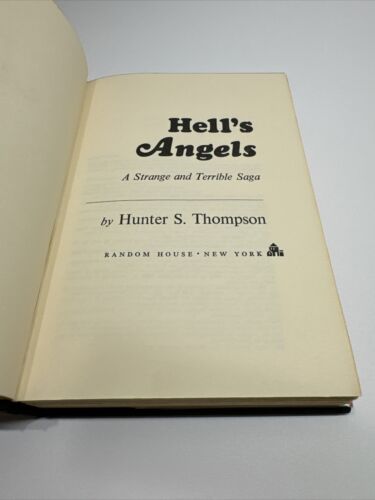 Hunter S. Thompson Hell’s Angels A Strange and Terrible Saga 1967 HCDJ First Ed.