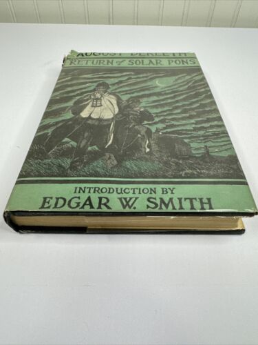August Derleth The Return of Solar Pons 1958 HCDJ First Edition 1st Printing VG