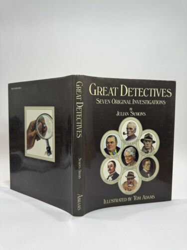 Julian Symons / Great Detectives Seven Original Investigations First edition