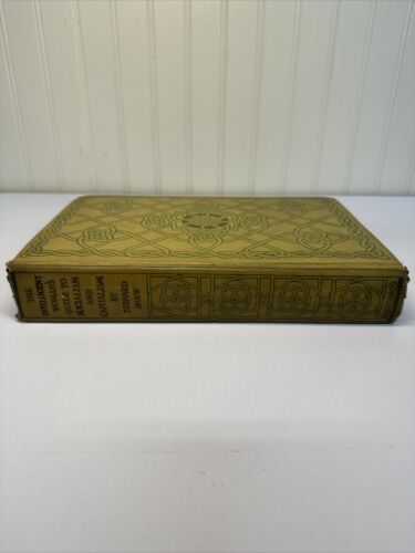 The Intelligent Woman’s Guide To Socialism and Capitalism Shaw 1928 First Ed.