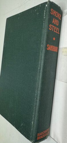 Carl Sandburg Smoke and Steel 1920 HCDJ First Edition VG