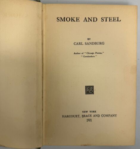 Carl Sandburg Smoke and Steel 1920 HCDJ First Edition VG