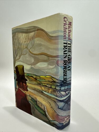 Michael Crichton The Great Train Robbery 1975 HCDJ First Edition ExLib VG