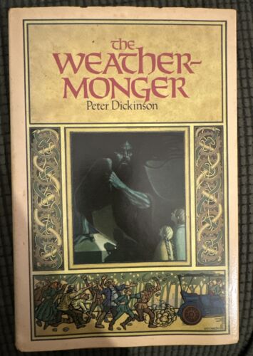 Dickinson, Peter THE WEATHERMONGER 1st Edition 1st Printing