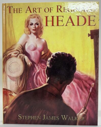 Stephen James Walker The Art of Reginald Heade (Hardback)