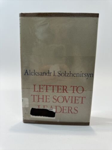 Letter to the Soviet Leaders by Solzhenitsyn, Aleksandr Isaevich