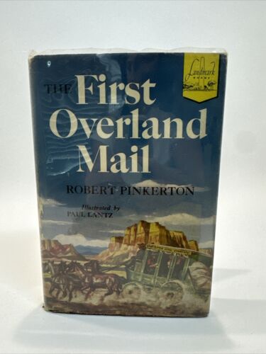 Landmark Book 40 THE FIRST OVERLAND MAIL 1953 Rob. Pinkerton HC DJ