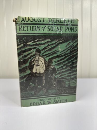 August Derleth The Return of Solar Pons 1958 HCDJ First Edition 1st Printing VG