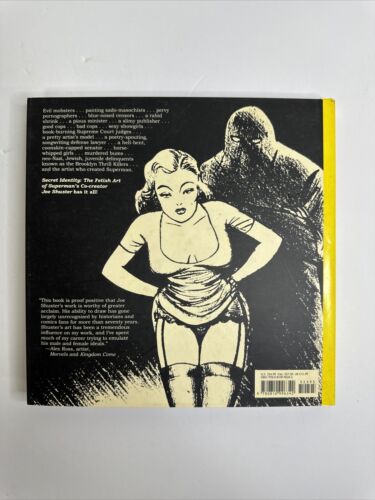 Secret Identity The Fetish Art of Superman’s Co-Creator Joe Shuster by Craig Yoe