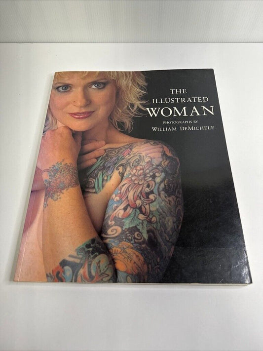 THE ILLUSTRATED WOMAN By William Demichele - Hardcover VG