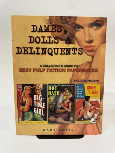 DAMES DOLLS & DELINQUENTS by Lovisi, US sleaze gga pin-up cover art trade pb