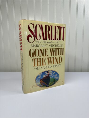 Alexandra Ripley, Scarlett: The Sequel to Gone With the Wind by HCDJ