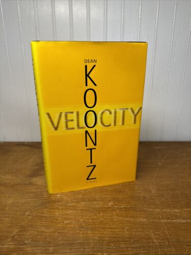 Velocity by Dean Koontz 2005 First Edition 1st Large Printing HCDJ VG+