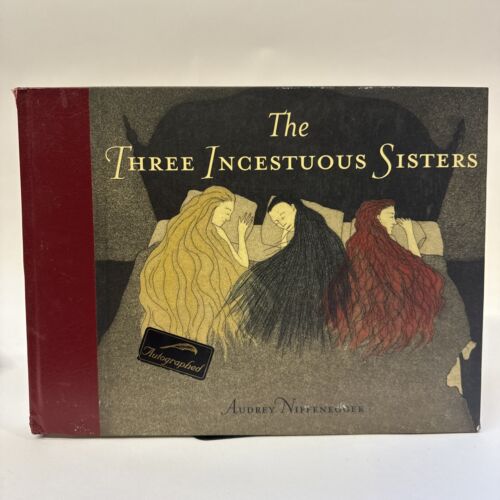 The Three Incestuous Sisters by Audrey Niffenegger Hardcover Book Graphic Novel