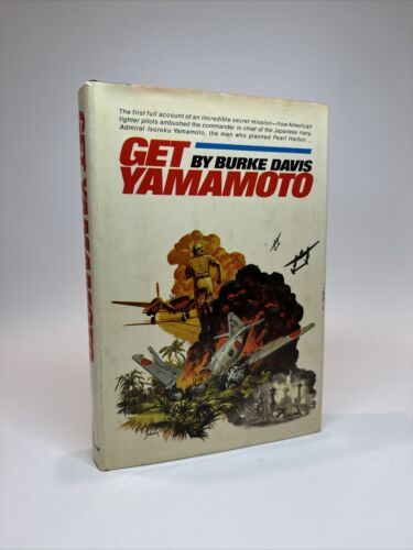 Burke Davis Get Yamamoto 1969 HCDJ First Edition 1st Printing VG/VG