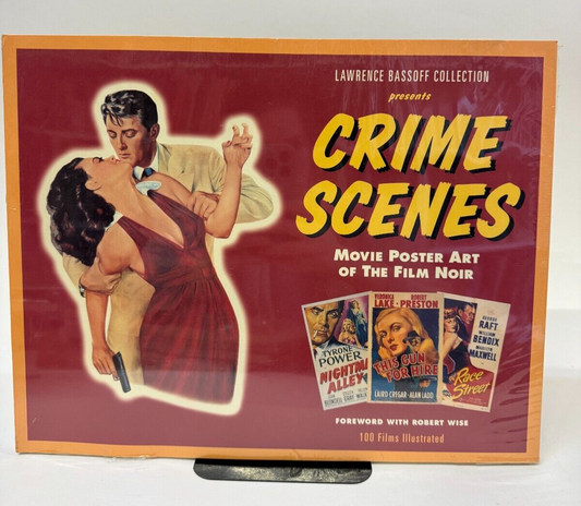 Lawrence Bassoff Collection Presents Crime Scenes: Movie Poster Art of the Film