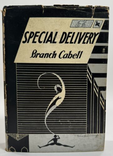 SPECIAL DELIVERY Branch Cabell First Edition 1933 Hardcover w/ Dust Jacket