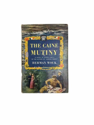 1951 The Caine Mutiny by Herman Wouk hardcover with dust jacket