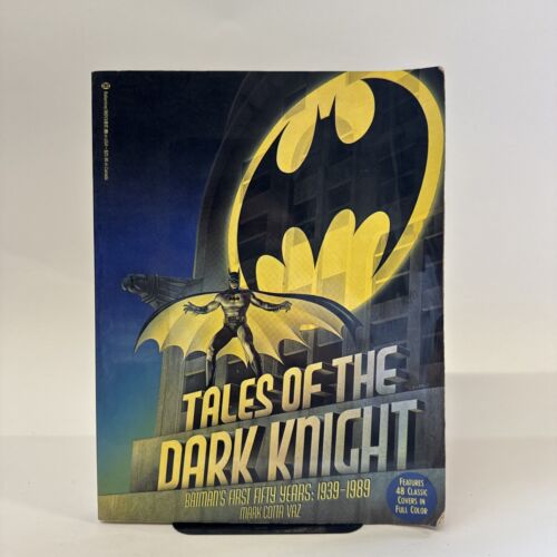 Tales Of The Dark Knight: Batman's First Fifty Years 1939-1989 PAPERBACK Book