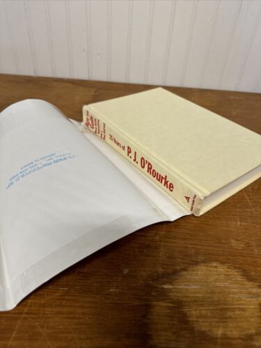 25 YEARS of P. J. O'ROURKE Age & Guile Beat Youth & Innocence First Edition HCDJ
